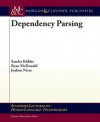 Dependency Parsing - Sandra Kubler, Ryan McDonald