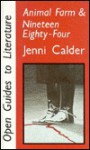 Animal Farm and Nineteen Eighty-Four (Open Guides to Literature) - Jenni Calder