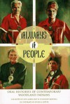 Always a People: Oral Histories of Contemporary Woodland Indians - Rita Kohn, William Lynwood Montell