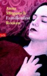 Familienfest - Anna Mitgutsch