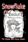 Snowflake Obsidian: Memoir of a Cutter - The Hippie