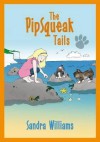 Pipsqueak Tales - Sandra Williams