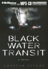 Black Water Transit - Carsten Stroud