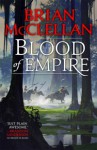 Blood of Empire - Brian McClellan