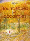 Bourrasques et accalmies - Sempé