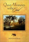 Quiet Moments With God: Devotional - Honor Books