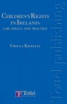 Children's Rights In Ireland - Ursula Kilkelly