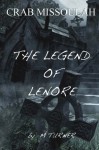 Crab Missoulah and The Legend of Lenore (Volume 3) - M. Turner