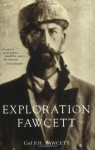 Exploration Fawcett - Col. Percy Fawcett