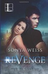 Revenge by Sonya Weiss (2015-12-22) - Sonya Weiss