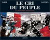 Le Cri Du Peuple, Tome 4: Le Testament Des Ruines - Jacques Tardi, Jean Vautrin