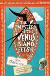 The Mystery of the Venus Island Fetish - Tim Flannery