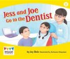 Jo and Jess Go the Dentist - Jay Dale