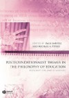 Postfoundationalist Themes in the Philosophy of Education: Festschrift for James D. Marshall - Paul Smeyers