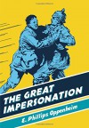 The Great Impersonation (British Library Spy Classics) - E. Phillips Oppenheim