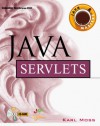 Java Servlets (Java masters) - Karl Moss