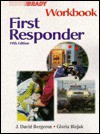 First Responder Workbook - J. David Bergeron, Gloria Bizjak