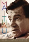 Matthau: A Life - Rob Edelman, Audrey Kupferberg