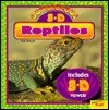 3-D Outrageous Reptiles - Ian Boyd