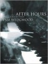 After Hours: Grades 3-5 Bk. 1: (Piano) - Pam Wedgwood