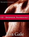 101 Degrees Fahrenheit - Eva Gale