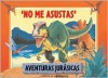 No me asustas: You Don't Scare Me, Spanish-Language Edition - John Patience