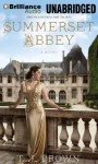 Summerset Abbey - T. J. Brown, Sarah Coomes