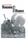 Roughing It In Rubber - Colleen Sullivan