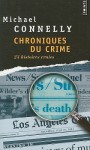 Chroniques du crime - Michael Connelly, Robert Pépin