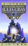 The Dark Moon: The Guardian Cycle - Julia Gray