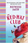 The Red Hat Club - Haywood Smith