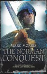 The Norman Conquest - Marc Morris