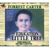 The Education Of Little Tree - Forrest Carter