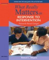 What Really Matters in Response to Intervention: Research-based Designs - Richard L. Allington