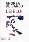 Leielui - Andrea De Carlo