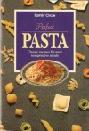 Perfect Pasta. - Family Circle Magazine