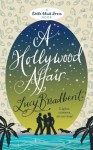 A Hollywood Affair - Lucy Broadbent