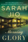 Morning Glory - Sarah Jio
