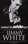 Behind The White Ball - Jimmy White