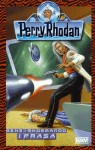 Geheimkommando Iprasa (Perry Rhodan Taschenbuch, #409) - Peter Terrid