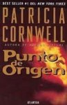 Punto De Origen - Patricia Cornwell