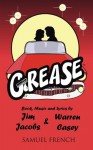 Grease: A New '50's Rock'n' Roll Musical - Jim Jacobs, Warren Casey