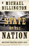 State Of The Nation: British Theatre Since 1945 - Michael Billington