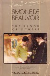 The Blood of Others - Simone de Beauvoir, Roger Senhouse, Yvonne Moyse