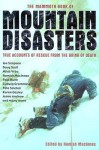 The Mammoth Book of Mountain Disasters: True Stories of Rescue from the Brink of Death - Hamish MacInnes