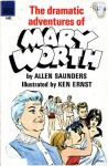 Mary Worth - Allen Saunders, Ken Ernst