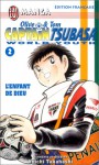 Olive & Tom, Captain Tsubasa World Youth, Tome 2: L'enfant De Dieu - Yoichi Takahashi, Yôichi Takahashi