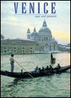 Venice: Past and present - Danilo Reato, Valeria Manferto Fabianis