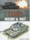 Tanks: Inside & Out - Michael E. Haskew