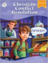 Christian Conflict Resolution WWJD? Intermediate - Judy Reed